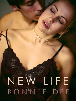 Cover of the book New Life by Bonnie Dee
