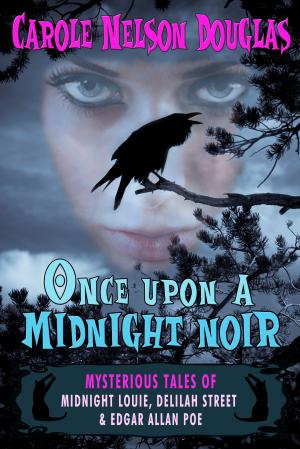 Cover of the book Once Upon a Midnight Noir by Cathy Spencer