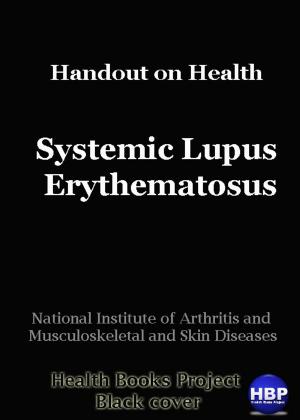 Cover of the book Systemic Lupus Erythematosus by J. H. WILLARD.