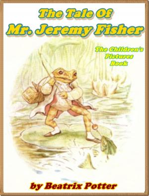 Cover of the book The Tale of Mr. Jeremy Fisher by Beatrix Potter