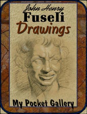 Cover of the book John Henry Fuseli Drawings by Raya Yotova