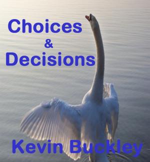 Cover of the book Choices & Decisions by Thea Conner