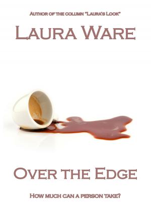 Cover of the book Over the Edge by Laura Ware