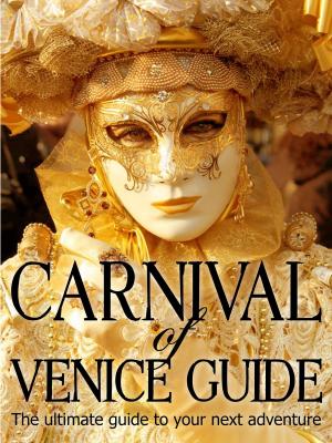 Cover of the book Carnival of Venice by 林志恆．墨刻編輯部