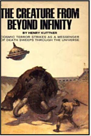 Cover of The Creature from Beyond Infinity
