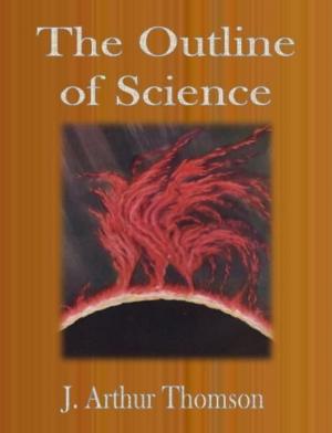 Cover of the book The Outline of Science by Everett T. Tomlinson