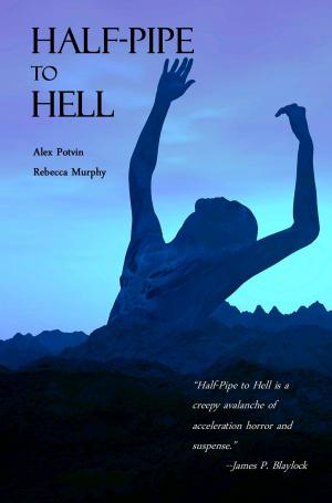 Cover of the book Half-Pipe to Hell by Sharon Wheater