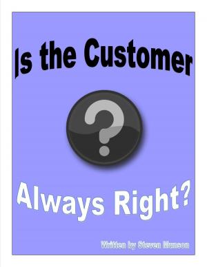Cover of Is the Customer Always Right?