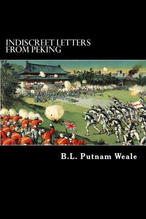 Cover of the book Indiscreet Letters from Peking by Charles Budd