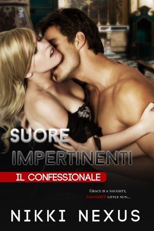 Cover of the book Suore impertinenti: Il Confessionale by Terry Towers