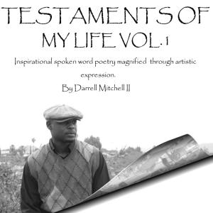 Cover of the book Testaments Of My Life Volume 1 by Garland S Hill