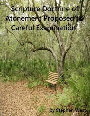 bigCover of the book Scripture Doctrine of Atonement Proposed to Careful Examination by 