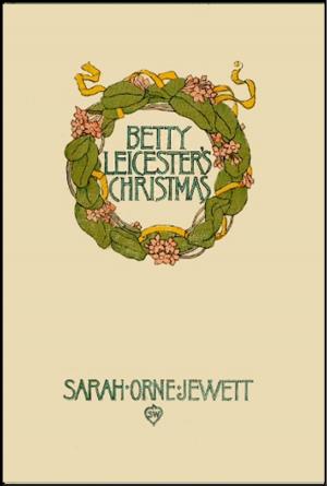 Cover of the book Betty Leicester's Christmas by Horatio Alger