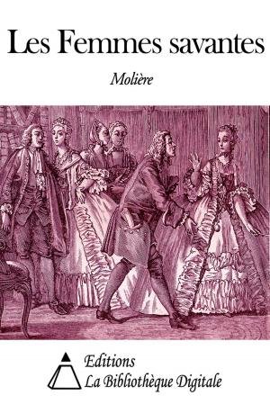 Cover of the book Les Femmes savantes by Théophile Gautier