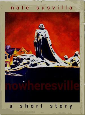 Cover of the book Nowheresville by Daniela Bortolotti, Gianluca Morozzi, Eugenia Fattori