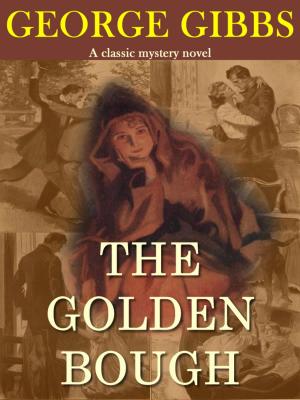 Cover of the book The Golden Bough by Anna Katharine Green