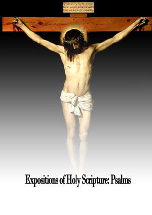 Cover of the book Expositions of Holy Scripture: Psalms by Winston Churchill