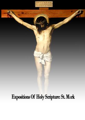 Cover of the book Expositions Of Holy Scripture: St. Mark by William Makepeace Thackeray