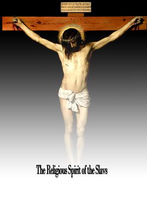 Cover of the book The Religious Spirit of the Slavs by William Elliot Griffis