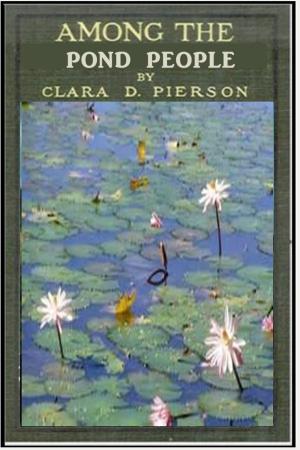 Cover of the book Among the Pond People by Homer Greene