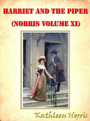 Book cover of Harriet and the Piper (Norris Volume XI) [Annotated]