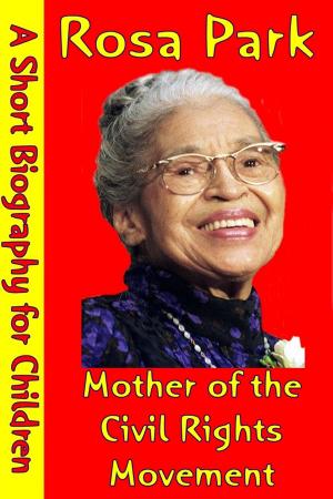 Cover of Rosa Parks : Mother of the Civil Rights Movement