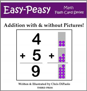 Cover of the book Addition - With & Without Pictures! by Cory Spry