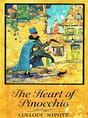 Cover of the book THE HEART OF PINOCCHIO by Alicia Rades