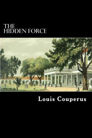 Cover of the book The Hidden Force by C.N. and A.M. Williamson