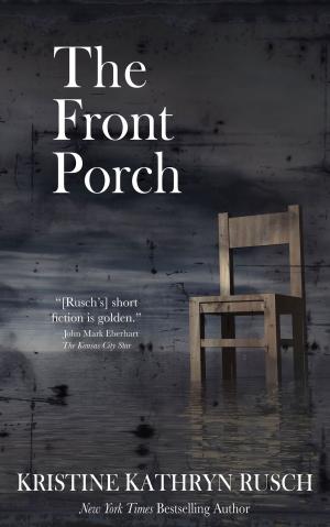 Cover of the book The Front Porch by Kris Nelscott