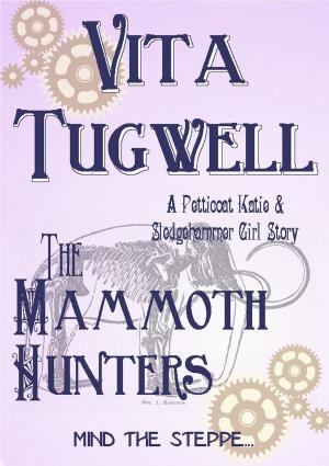 Cover of the book The Mammoth Hunters by Laurie Steed