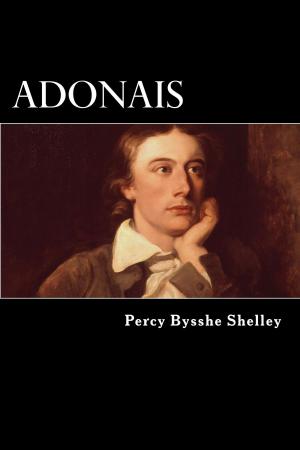 Cover of the book Adonais by Henry Cornelius Van Sloetten, Henry Neville