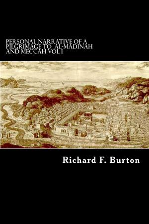 Cover of the book Personal Narrative of a Pilgrimage to Al-Madinah and Meccah by The Rajah’s People