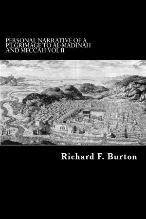 bigCover of the book Personal Narrative of a Pilgrimage to Al-Madinah and Meccah by 