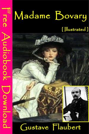 Cover of the book Madame Bovary [ Illustrated ] by Jack London