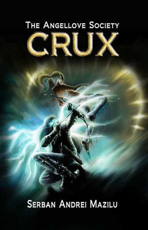 Cover of the book The Angellove Society: Crux by L Carroll