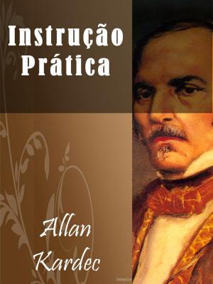 Book cover of Instrução Prática Sobre as Manifestações Espiritas