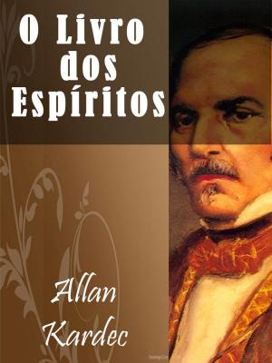 Cover of the book O Livro dos Espíritos by Aluísio de Azevedo