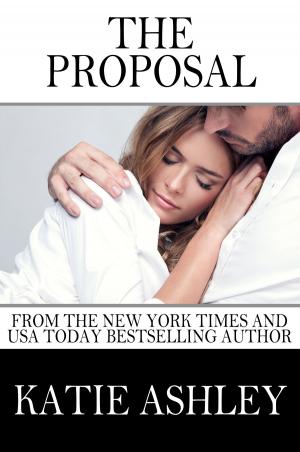 Cover of the book The Proposal by Katie Ashley