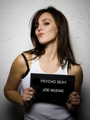Cover of the book Psycho Sexy by Joe Mudak