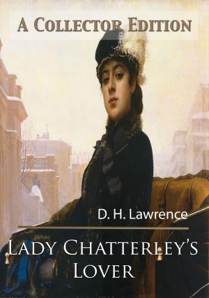 Book cover of Lady Chatterley's Lover: A Collector Edition (Free Audio Book Download)