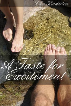 Cover of the book A Taste for Excitement by Clea Kinderton