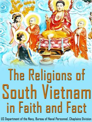 bigCover of the book The Religions Of South Vietnam In Faith And Fact by 