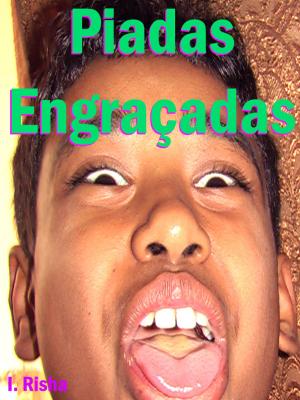 Cover of the book Piadas Engraçadas by R.D. Shar