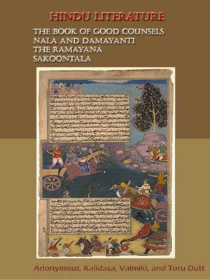 Book cover of Hindu literature : Comprising The Book of good counsels, Nala and Damayanti, The Ramayana, and Sakoontala [Illustrated]