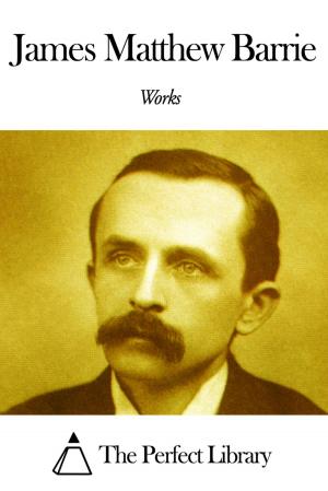 Book cover of Works of James Matthew Barrie