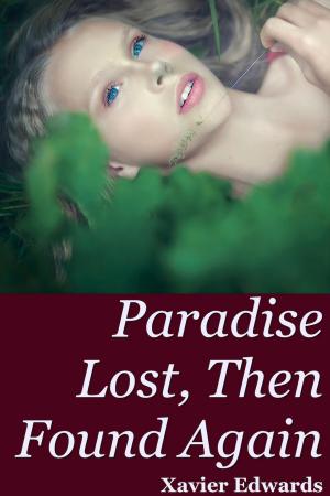 Cover of the book Paradise Lost, Then Found Again by Melanie Milburne