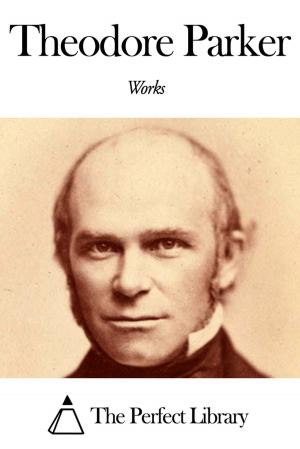 Book cover of Works of Theodore Parker
