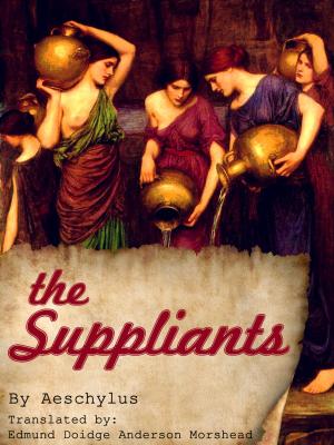 Cover of the book The Suppliants by George Hunt Williamson