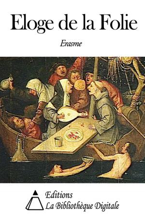 Cover of the book Eloge de la folie by Alphonse de Lamartine